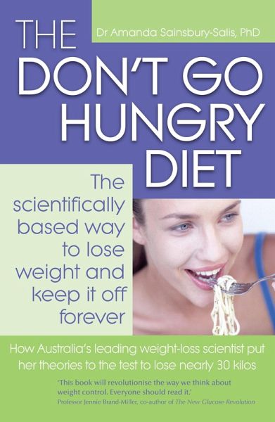 The Don't Go Hungry Diet (eBook, ePUB) The Don't Go Hungry Diet (eBook, ePUB)