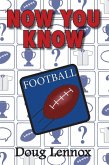 Now You Know Football (eBook, ePUB)