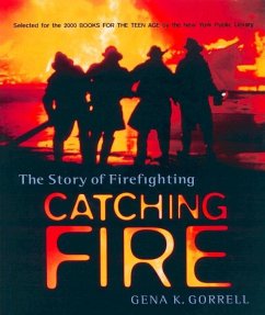Catching Fire (eBook, ePUB) - Gorrell, Gena K.