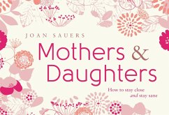 Mothers and Daughters (eBook, ePUB) - Sauers, Joan