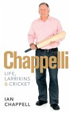 Chappelli: Life, Larrikins & Cricket (eBook, ePUB)