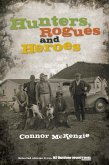 Hunters, Rogues & Heroes (eBook, ePUB)