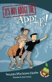 It's Not about the Apple! (eBook, ePUB)