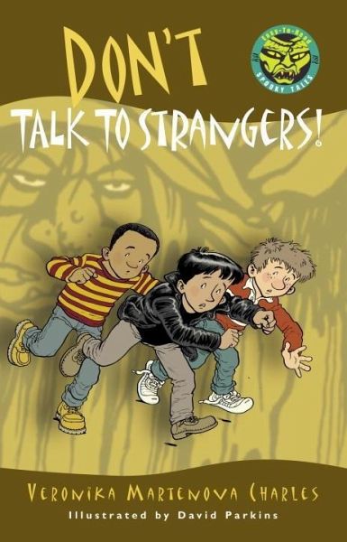 Don't Talk to Strangers! (eBook, ePUB)
