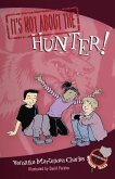 It's Not about the Hunter! (eBook, ePUB)