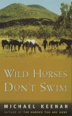 Wild Horses Don't Swim (eBook, ePUB)