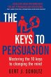 The Keys to Persuasion (eBook, PDF) - Bild 1