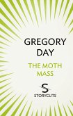 The Moth Mass (Storycuts) (eBook, ePUB) The Moth Mass (Storycuts) (eBook, ePUB)