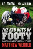 The Bad Boys of Footy (eBook, ePUB)