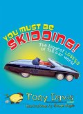 You Must Be Skidding! The Biggest Losers Of The Car World (eBook, ePUB)