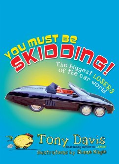 Cover You Must Be Skidding! The Biggest Losers Of The Car World (eBook, ePUB)