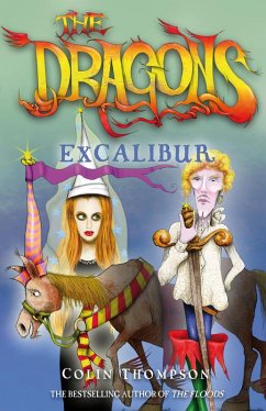 The Dragons 2: Excalibur (eBook, ePUB) - Thompson, Colin