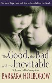 The Good, The Bad & The Inevitable (eBook, ePUB) The Good, The Bad & The Inevitable (eBook, ePUB)