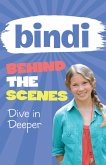 Bindi Behind the Scenes 4: Dive in Deeper (eBook, ePUB)