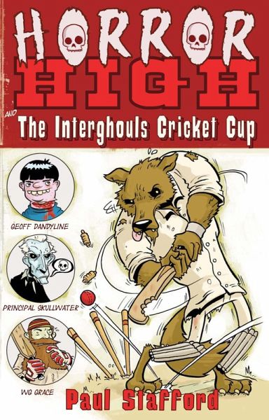 Horror High 2: The Interghouls Cricket Cup (eBook, ePUB) Horror High 2: The Interghouls Cricket Cup (eBook, ePUB)
