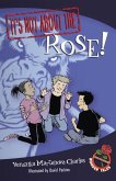 It's Not about the Rose! (eBook, ePUB)