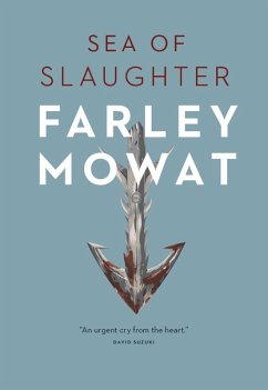 Sea of Slaughter (eBook, ePUB) - Mowat, Farley