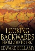 Looking Backwards (eBook, ePUB)