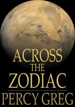 Across the Zodiac (eBook, ePUB) - Greg, Percy