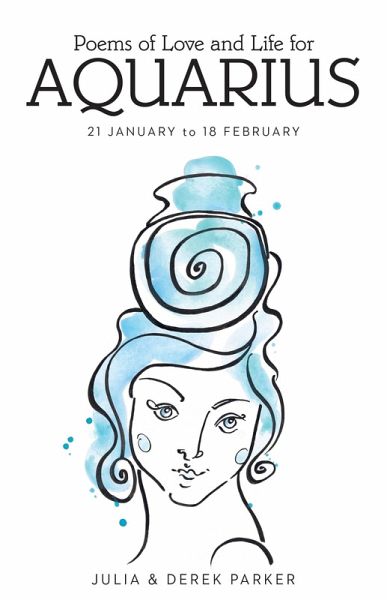 Poems of Love and Life for Aquarius (eBook, ePUB) Poems of Love and Life for Aquarius (eBook, ePUB)