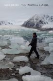 The Farewell Glacier (eBook, ePUB) The Farewell Glacier (eBook, ePUB)
