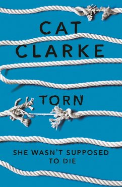 Torn (eBook, ePUB) - Clarke, Cat