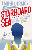 The Starboard Sea (eBook, ePUB) The Starboard Sea (eBook, ePUB)