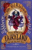 The Girl Who Fell Beneath Fairyland and Led the Revels There (eBook, ePUB)