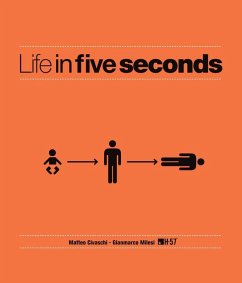 Life in Five Seconds (eBook, ePUB) - Civaschi, Matteo; Milesi, Gianmarco; H-57