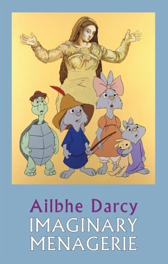 Imaginary Menagerie (eBook, ePUB) - Darcy, Ailbhe