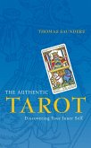 The Authentic Tarot (eBook, ePUB) The Authentic Tarot (eBook, ePUB)