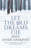 Let the Old Dreams Die (eBook, ePUB)