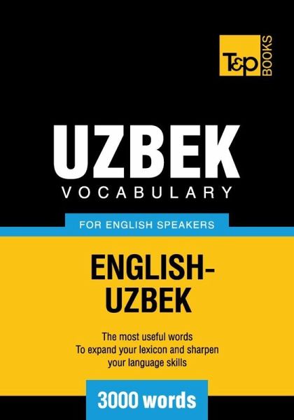 Uzbek vocabulary for English speakers - 3000 words (eBook, ePUB) Uzbek vocabulary for English speakers - 3000 words (eBook, ePUB)