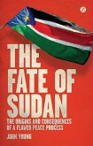 The Fate of Sudan (eBook, ePUB)