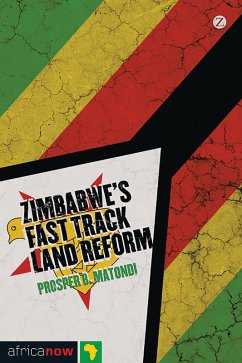 Zimbabwe's Fast Track Land Reform (eBook, ePUB) - Matondi, Prosper B.