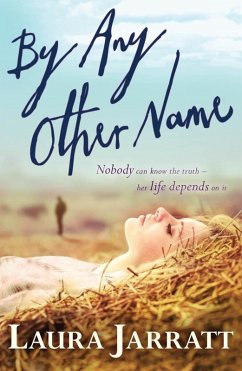 By Any Other Name (eBook, ePUB) - Jarratt, Laura