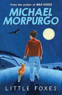 Little Foxes (eBook, ePUB) - Morpurgo, Michael