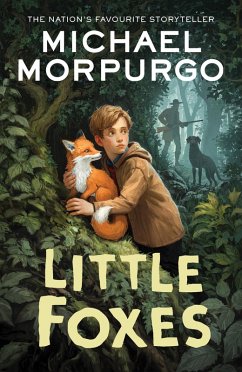 Little Foxes (eBook, ePUB) - Morpurgo, Michael