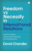 Freedom vs Necessity in International Relations (eBook, ePUB)