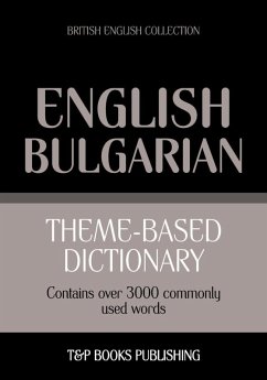 Theme-based dictionary British English-Bulgarian - 3000 words (eBook, ePUB) - Taranov, Andrey