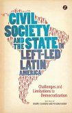 Civil Society and the State in Left-Led Latin America (eBook, PDF)