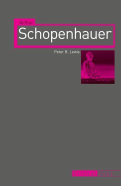 Arthur Schopenhauer (eBook, ePUB) - Peter B. Lewis, Lewis