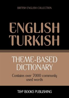 Theme-based dictionary British English-Turkish - 7000 words (eBook, ePUB) - Taranov, Andrey