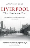 Liverpool: The Hurricane Port (eBook, ePUB) Liverpool: The Hurricane Port (eBook, ePUB)