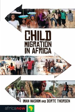 Child Migration in Africa (eBook, ePUB) - Hashim, Iman; Thorsen, Doctor Dorte