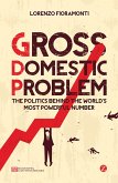 Gross Domestic Problem (eBook, ePUB)