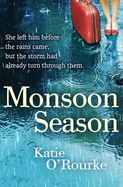 Monsoon Season (eBook, ePUB) - O'Rourke, Katie