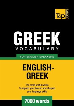 Greek vocabulary for English speakers - 7000 words (eBook, ePUB) - Taranov, Andrey