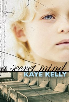 A Secret Mind (eBook, ePUB) - Kelly, Kaye