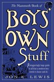 The Mammoth Book of Boys Own Stuff (eBook, ePUB)
